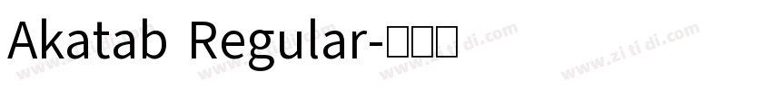 Akatab Regular字体转换